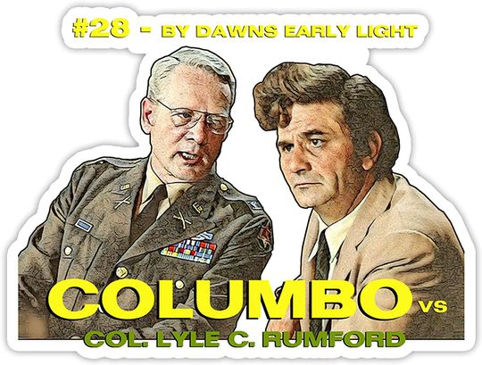 Columbo #28 by Dawns Early Light Sticker 3"