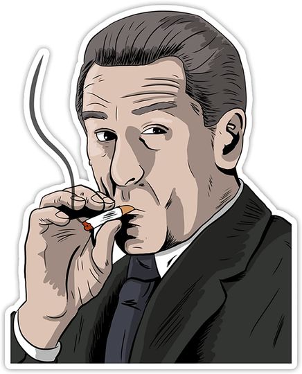 Goodfellas Robert De NIRO Smoking  Sticker 3"