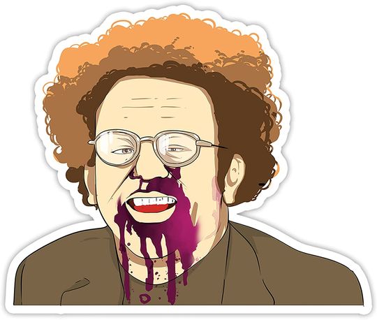 Check It Out! Dr. Steve Brule  Sweet Berry Wine Sticker 3"