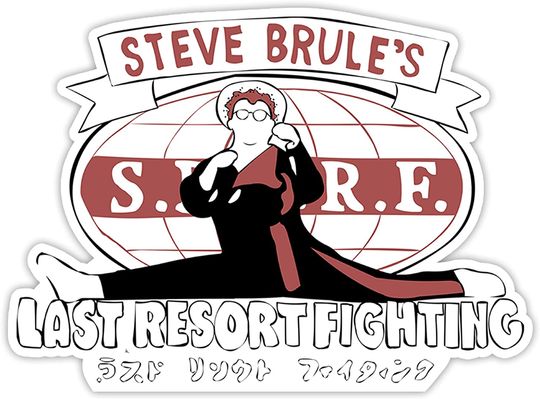 Check It Out! Dr. Steve Brule Steve Brule's Last Fight Sticker 3"