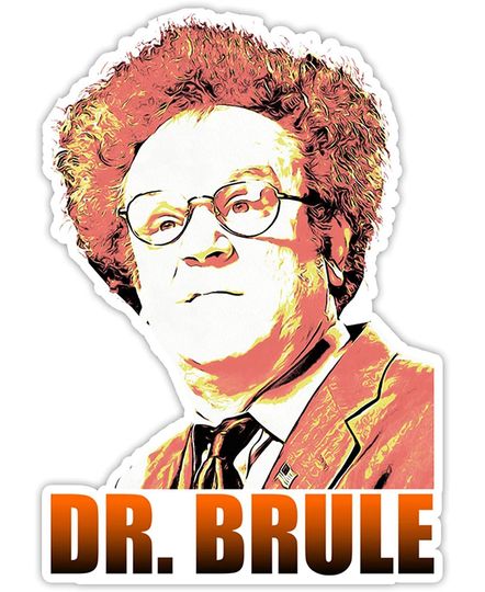 Check It Out! Dr. Steve Brule  Sticker 2"