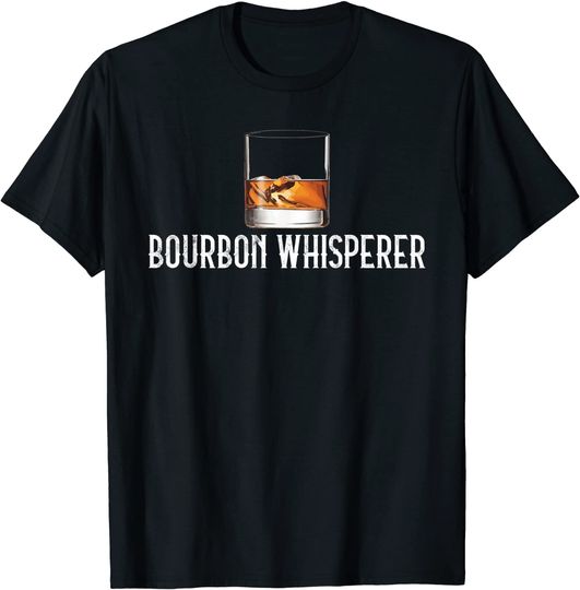 Bourbon Whisperer - Funny Whiskey Gifts With Sayings T-Shirt