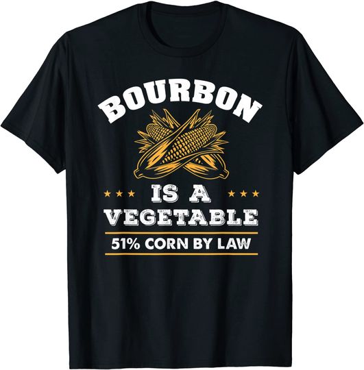 Bourbon is a Vegetable - Whiskey - Funny Bourbon Drinking T-Shirt