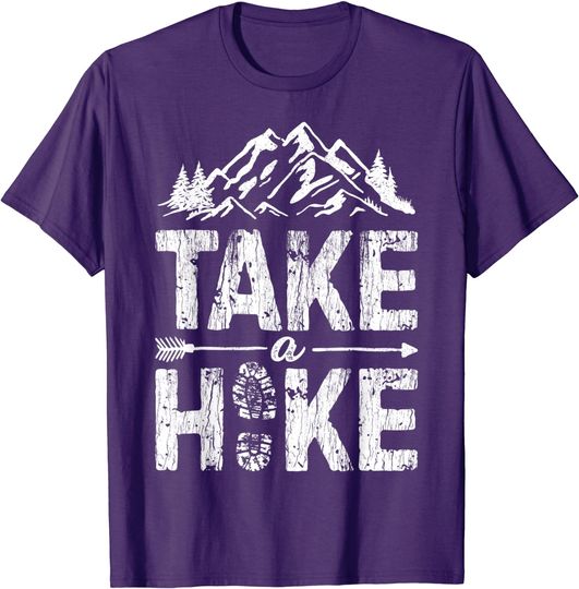 Take a Hike T shirt Outdoor Hiking Nature Hiker Vintage Gift T-Shirt