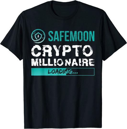 Crypto Millionaire Loading Funny Bitcoin Safemoon T-Shirt