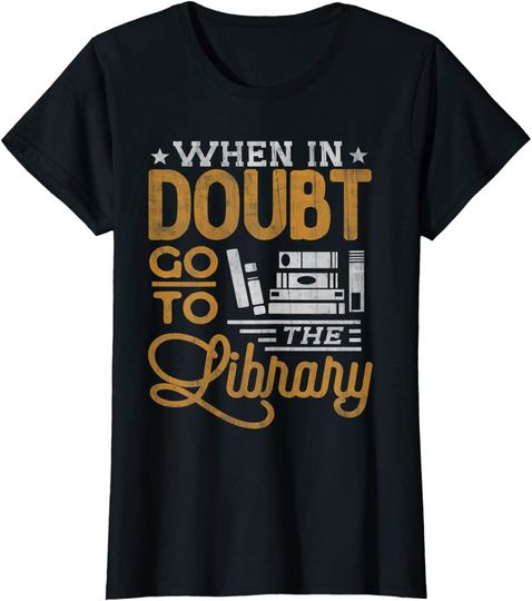 Book Lover Tee Hoodie When In Doubt Go To The Library Reading Hoodie