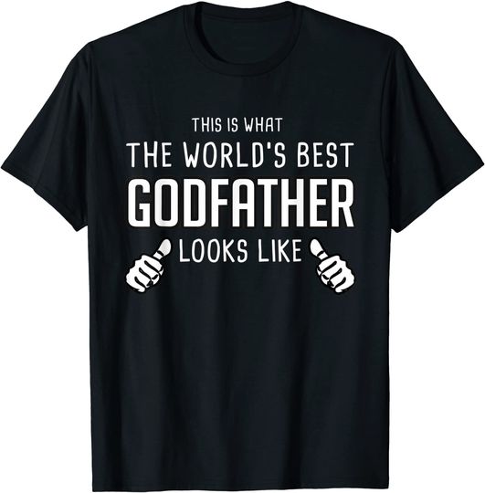 What the Worlds Best Godfather Looks Like - Godfather Shirt