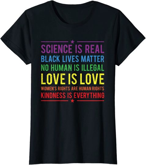 Kindness is EVERYTHING Science is Real, Love is Love Tee Hoodie