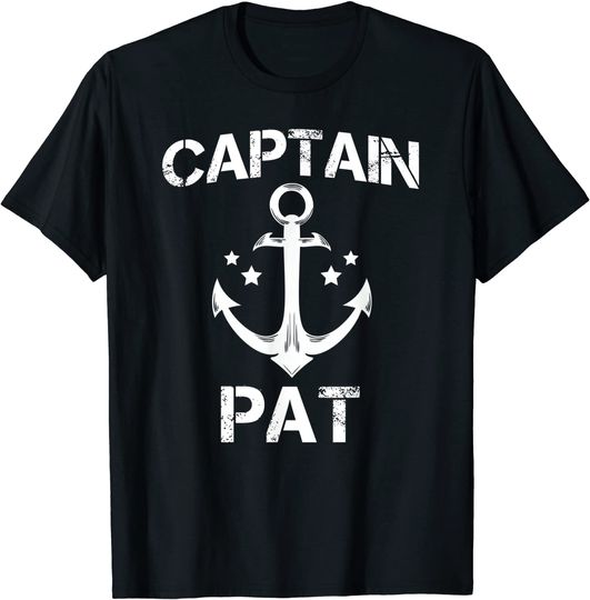 CAPTAIN PAT Funny Birthday Personalized Name Boat Gift T-Shirt