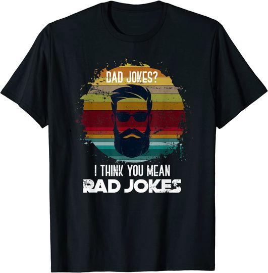 Mens Funny Cringe Dad Puns Rad Jokes Fathers Day Gift Dad Jokes T-Shirt