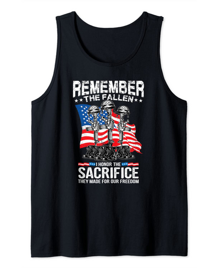 Remember The Fallen I Honor The Sacrifice Veteran Gift Tank Top