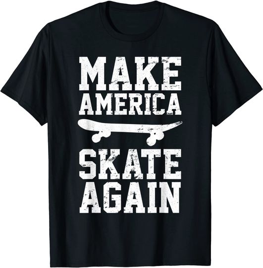 Skateboard Skateboarding Make America Skate Again T-Shirt