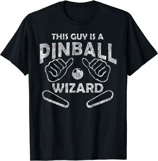 Pinball T Shirt for Men Boys This Guy is a Pinball Wizard T-Shirt