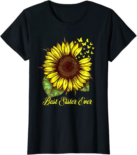 Womens Best Sister Ever Sunflower Gift T-Shirt
