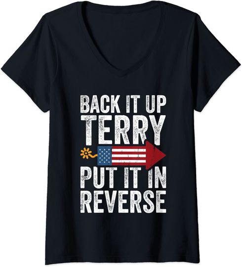 Womens Back It Up Terry Put It In Reverse Funny 4th Of July V-Neck T-Shirt