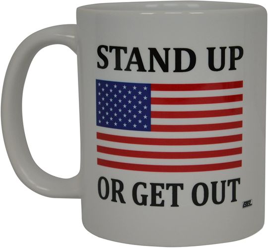 Republican Conservative Coffee Mug USA Flag American Stand Up Or Get Out Novelty Cup National Anthem Gift For Men Dad Father Husband Military Veteran Conservative USA Flag
