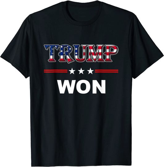 Trump Won T Shirt 4th of July American Flag T-Shirt