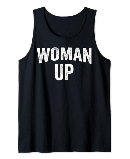 Woman Up Muscle Tank Top Funny Fitness Gym Workout Feminist Tank Top