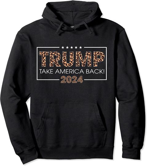 Donald Trump 2024 Take America Back Leopard Print Gift Women Pullover Hoodie