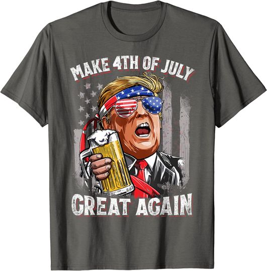 Make 4th of July Great Again T shirt Trump Men Women Beer T-Shirt