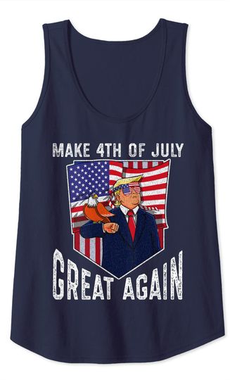 Donald Trump Make 4th of July Great Again Patriotic Tank Top