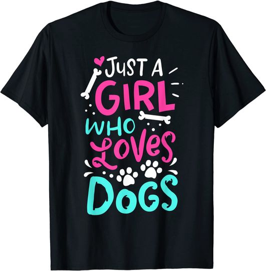 Funny Dog Just A Girl Who Loves Dog T Shirt
