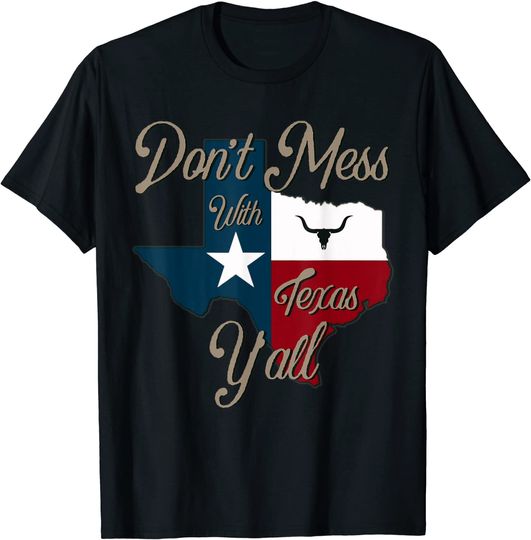 Don't Mess With Vintage Texas T Shirt