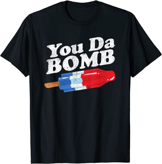 Funny Summer Popsicle Pop Retro You Da Bomb 80's Gift T-Shirt