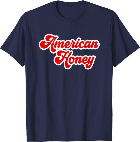 4th Of July Shirt USA American Honey Fourth Of July T-Shirt