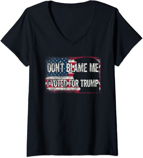Don't Blame Me I Voted For Trump Shirt Distressed USA Flag T Shirt
