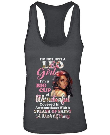 August Birthday I'm Not Just A Leo Girl Tank Top