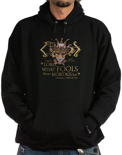 Cafe Press Shakespeare Fools Quote Hoodie