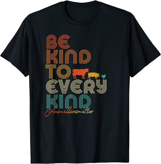 Be Kind To Every Kind T Shirt, Vegan Vegetarian T Shirt