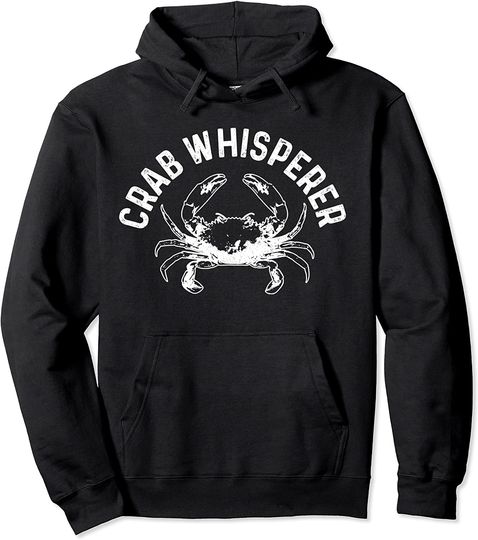 Crab Whisperer Pullover Hoodie