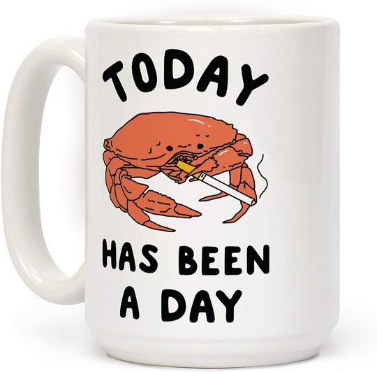 Today Has Been a Day Coffee Mug