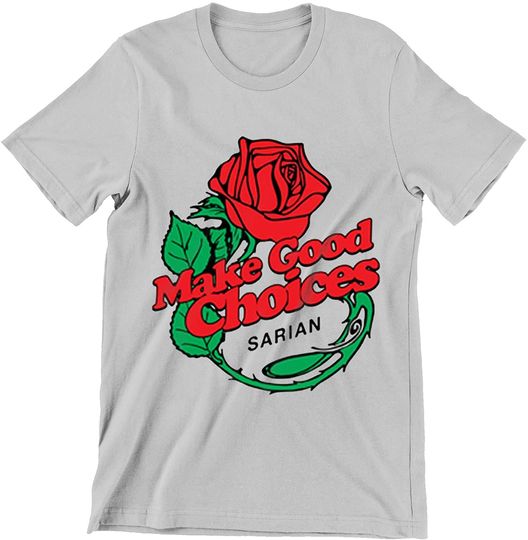 Make Good Choice Sarian Shirt