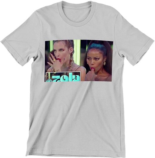Zola Movie Zola and Stefani Shirt