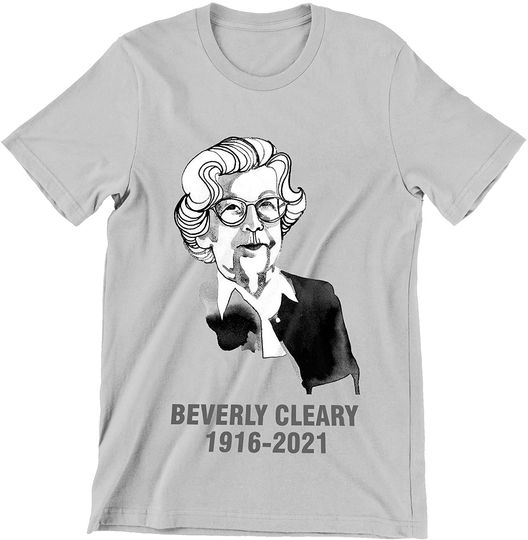 RIP Beverly Cleary 1916-2021 Rest in Eternal Peace Shirt