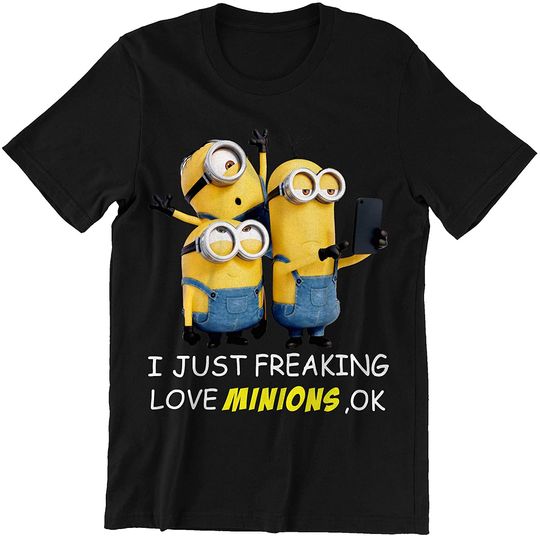 I Just Freaking Love Minions Minion T-Shirt