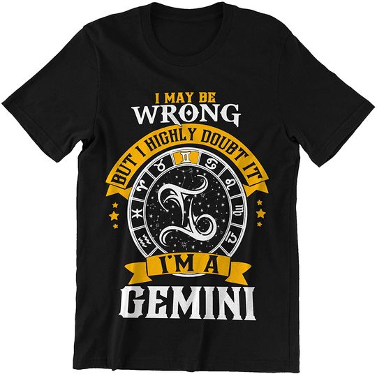 I Am A Gemini Gemini T-Shirt