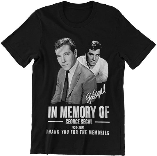George Segal Shirt Thanks for The Memories 1931-2021 Shirt