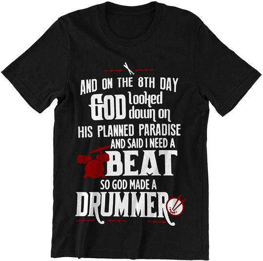 Drummer God Made A Drummer T-Shirt