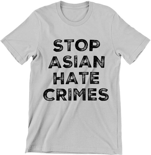 Stop Asian Hate Crimes - Proud Asian American - AAPI Shirt