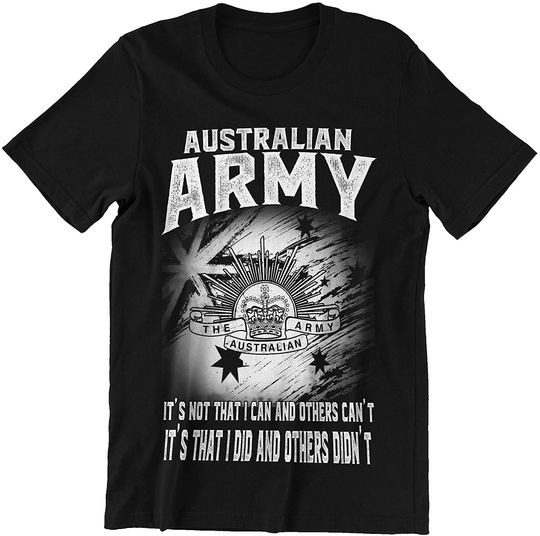 Army It's Not That I Can Others Can't I Did Others Didn't Shirt