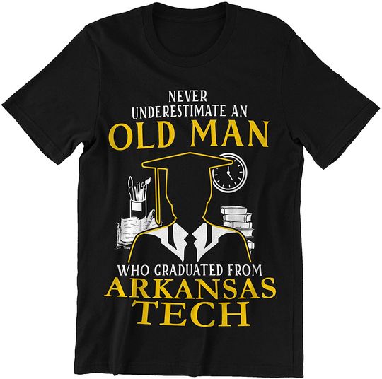 Old Man Old Man Graduated Arkansas Tech Shirt