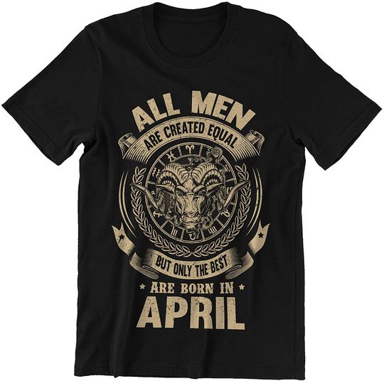 April Men Only The Best Shirt