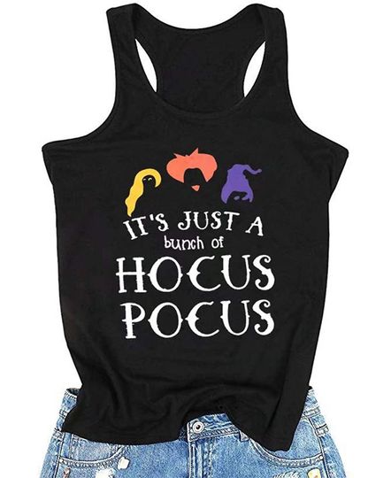 It's Just A Bunch of Hocus Pocus Tank Top Shirt for Women's Halloween Graphic Tank Top