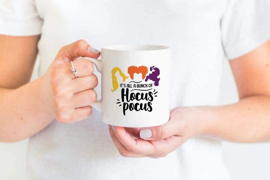 It's All A Bunch of Hocus Pocus 11 Ounce Ceramic Coffee Tea Beverage Mug