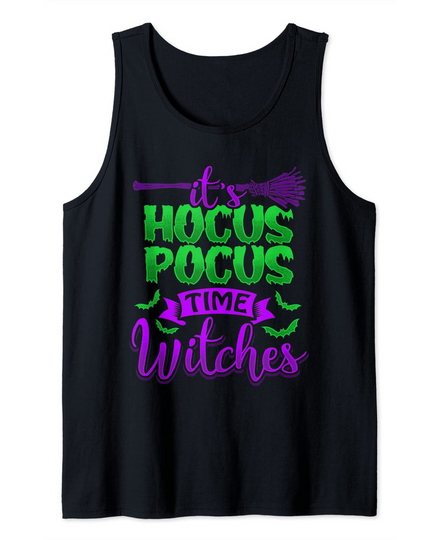 IT'S HOCUS POCUS TIME WITCHES Halloween Tank Top