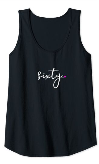 60th Birthday Gift Ideas for Her 60 Years Old Sixty Women Tank Top